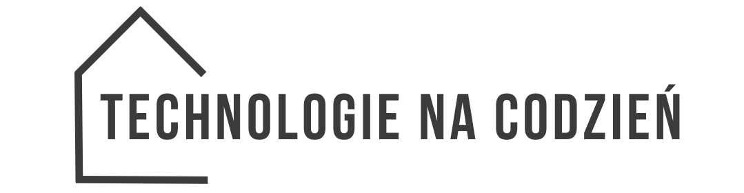 Innowacje, które ułatwiają codzienność!